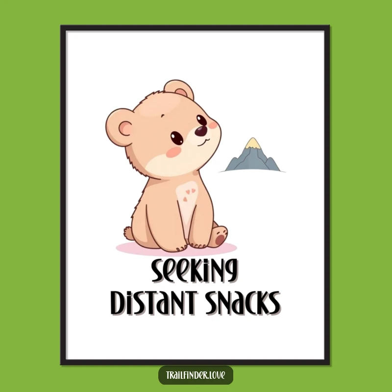 Funny Bear Cub Poster: Curious Cub Gazing at Tiny Mountain, Artistic Funny Gift