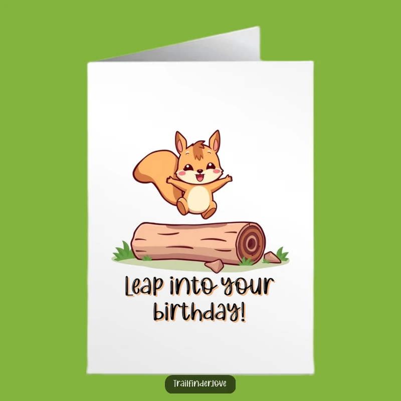 Free Printable Birthday Card: Joyful Squirrel Leap, Hilarious Nature Lover Downloadable.